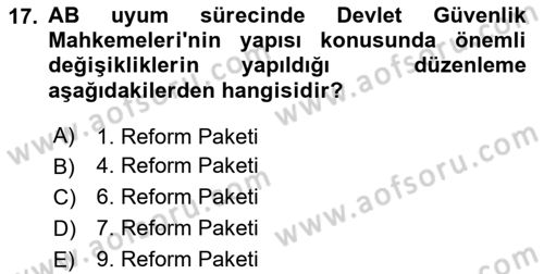 Avrupa Birliği ve Türkiye İlişkileri Dersi 2025 - 2026 Yılı (Vize) Ara Sınav Soruları 17. Soru