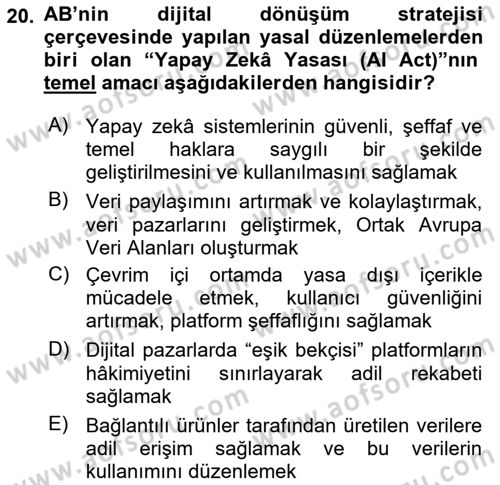 Avrupa Birliği ve Türkiye İlişkileri Dersi 2025 - 2026 Yılı (Final) Dönem Sonu Sınav Soruları 20. Soru
