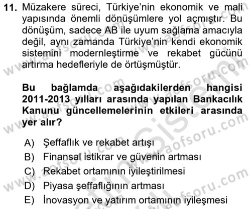 Avrupa Birliği ve Türkiye İlişkileri Dersi 2025 - 2026 Yılı Yaz Okulu Sınav Soruları 11. Soru