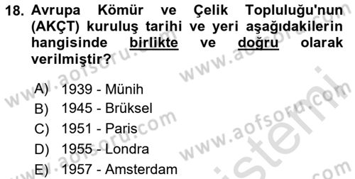 Avrupa Birliği ve Türkiye İlişkileri Dersi 2025 - 2026 Yılı Yaz Okulu Sınav Soruları 18. Soru