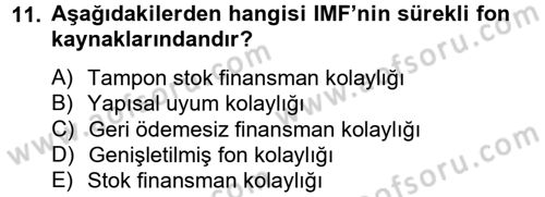 Ekonominin Güncel Sorunları Dersi 2012 - 2013 Yılı (Vize) Ara Sınav Soruları 11. Soru