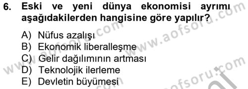 Ekonominin Güncel Sorunları Dersi 2012 - 2013 Yılı (Vize) Ara Sınav Soruları 6. Soru