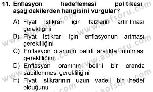Ekonominin Güncel Sorunları Dersi 2012 - 2013 Yılı (Final) Dönem Sonu Sınav Soruları 11. Soru