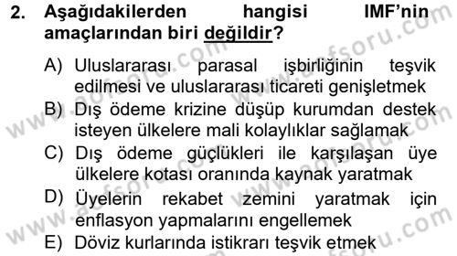 Ekonominin Güncel Sorunları Dersi 2012 - 2013 Yılı (Final) Dönem Sonu Sınav Soruları 2. Soru