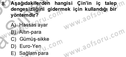 Ekonominin Güncel Sorunları Dersi 2013 - 2014 Yılı (Vize) Ara Sınav Soruları 8. Soru