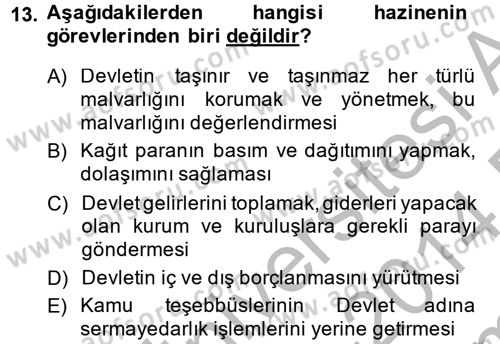 Ekonominin Güncel Sorunları Dersi 2013 - 2014 Yılı (Final) Dönem Sonu Sınav Soruları 13. Soru