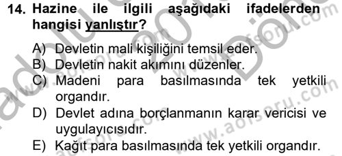 Ekonominin Güncel Sorunları Dersi 2013 - 2014 Yılı (Final) Dönem Sonu Sınav Soruları 14. Soru