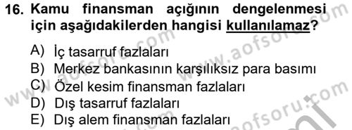 Ekonominin Güncel Sorunları Dersi 2013 - 2014 Yılı (Final) Dönem Sonu Sınav Soruları 16. Soru