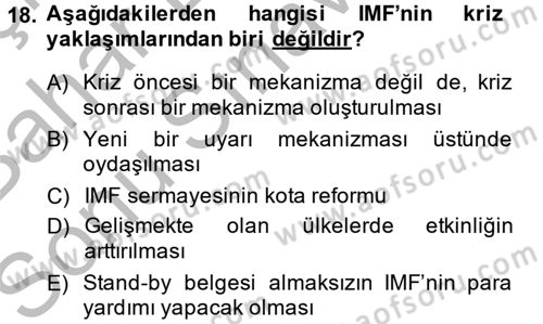 Ekonominin Güncel Sorunları Dersi 2013 - 2014 Yılı (Final) Dönem Sonu Sınav Soruları 18. Soru