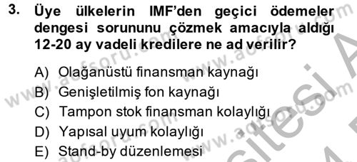 Ekonominin Güncel Sorunları Dersi 2013 - 2014 Yılı (Final) Dönem Sonu Sınav Soruları 3. Soru