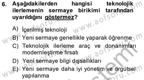 Ekonominin Güncel Sorunları Dersi 2013 - 2014 Yılı (Final) Dönem Sonu Sınav Soruları 6. Soru