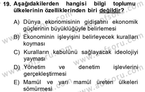 Ekonominin Güncel Sorunları Dersi 2014 - 2015 Yılı (Vize) Ara Sınavı 19. Soru