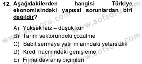 Ekonominin Güncel Sorunları Dersi 2014 - 2015 Yılı Tek Ders Sınavı 12. Soru