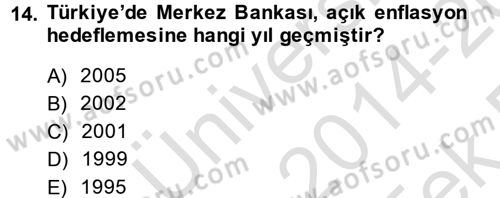 Ekonominin Güncel Sorunları Dersi 2014 - 2015 Yılı Tek Ders Sınavı 14. Soru