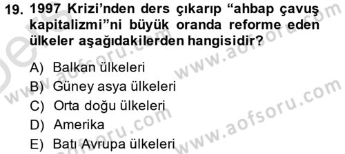 Ekonominin Güncel Sorunları Dersi 2014 - 2015 Yılı Tek Ders Sınavı 19. Soru