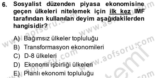 Ekonominin Güncel Sorunları Dersi 2014 - 2015 Yılı Tek Ders Sınavı 6. Soru