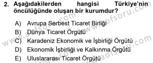 Ekonominin Güncel Sorunları Dersi 2015 - 2016 Yılı (Vize) Ara Sınav Soruları 2. Soru
