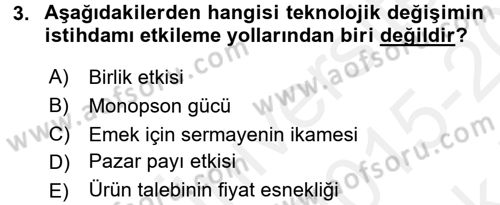 Ekonominin Güncel Sorunları Dersi 2015 - 2016 Yılı Tek Ders Sınav Soruları 3. Soru