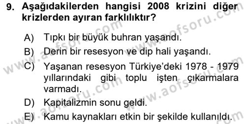 Ekonominin Güncel Sorunları Dersi 2015 - 2016 Yılı Tek Ders Sınav Soruları 9. Soru