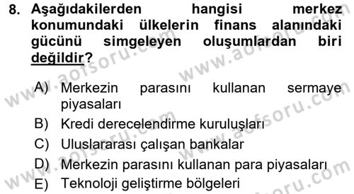 Ekonominin Güncel Sorunları Dersi 2016 - 2017 Yılı 3 Ders Sınavı 8. Soru