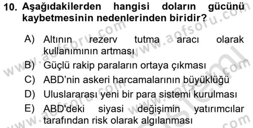 Ekonominin Güncel Sorunları Dersi 2016 - 2017 Yılı (Final) Dönem Sonu Sınavı 10. Soru