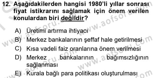 Ekonominin Güncel Sorunları Dersi 2016 - 2017 Yılı (Final) Dönem Sonu Sınavı 12. Soru