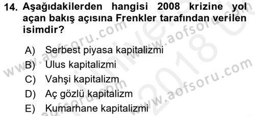 Ekonominin Güncel Sorunları Dersi 2017 - 2018 Yılı 3 Ders Sınav Soruları 14. Soru
