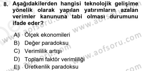 Ekonominin Güncel Sorunları Dersi 2017 - 2018 Yılı 3 Ders Sınav Soruları 8. Soru