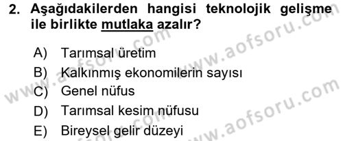Ekonominin Güncel Sorunları Dersi 2017 - 2018 Yılı (Final) Dönem Sonu Sınav Soruları 2. Soru