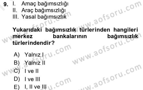 Ekonominin Güncel Sorunları Dersi 2017 - 2018 Yılı (Final) Dönem Sonu Sınav Soruları 9. Soru