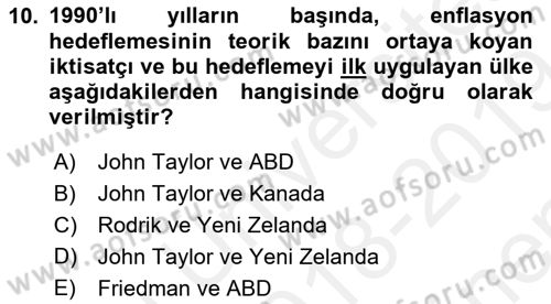 Ekonominin Güncel Sorunları Dersi 2018 - 2019 Yılı (Final) Dönem Sonu Sınav Soruları 10. Soru