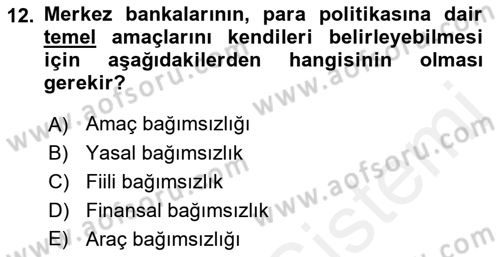 Ekonominin Güncel Sorunları Dersi 2018 - 2019 Yılı (Final) Dönem Sonu Sınav Soruları 12. Soru