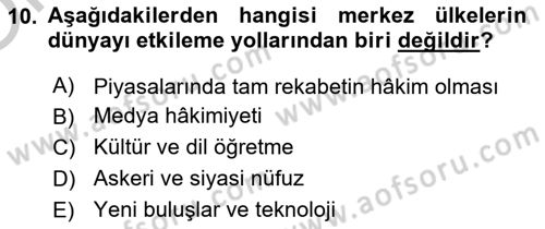 Ekonominin Güncel Sorunları Dersi 2018 - 2019 Yılı Yaz Okulu Sınav Soruları 10. Soru