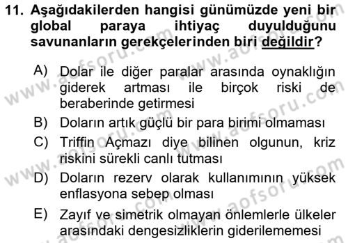 Ekonominin Güncel Sorunları Dersi 2018 - 2019 Yılı Yaz Okulu Sınav Soruları 11. Soru