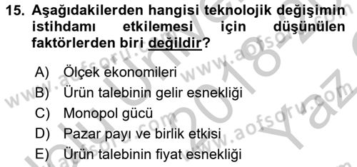 Ekonominin Güncel Sorunları Dersi 2018 - 2019 Yılı Yaz Okulu Sınav Soruları 15. Soru