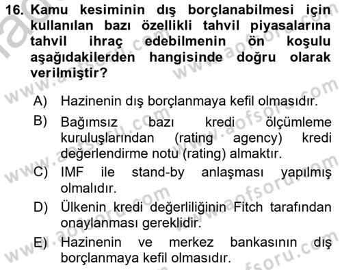 Ekonominin Güncel Sorunları Dersi 2018 - 2019 Yılı Yaz Okulu Sınav Soruları 16. Soru