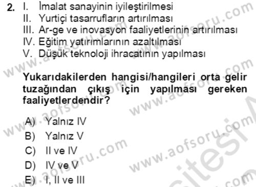 Ekonominin Güncel Sorunları Dersi 2021 - 2022 Yılı (Final) Dönem Sonu Sınav Soruları 2. Soru