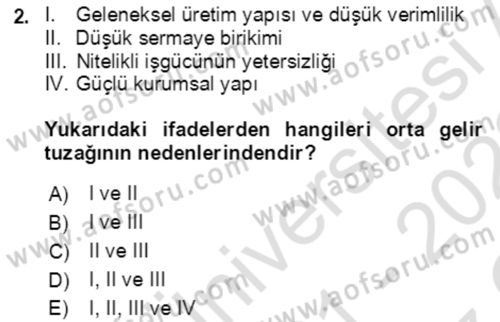 Ekonominin Güncel Sorunları Dersi 2021 - 2022 Yılı Yaz Okulu Sınav Soruları 2. Soru