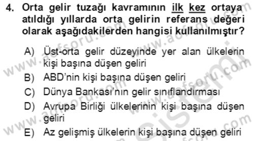 Ekonominin Güncel Sorunları Dersi 2021 - 2022 Yılı Yaz Okulu Sınav Soruları 4. Soru