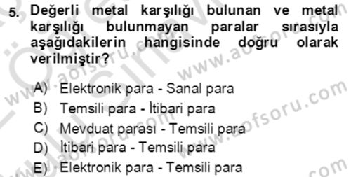 Ekonominin Güncel Sorunları Dersi 2021 - 2022 Yılı Yaz Okulu Sınav Soruları 5. Soru