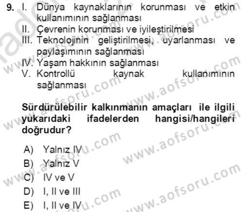 Ekonominin Güncel Sorunları Dersi 2021 - 2022 Yılı Yaz Okulu Sınav Soruları 9. Soru