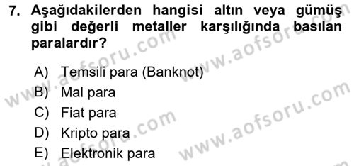 Ekonominin Güncel Sorunları Dersi 2022 - 2023 Yılı Yaz Okulu Sınav Soruları 7. Soru