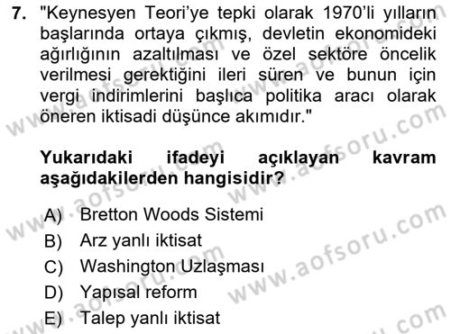 Ekonominin Güncel Sorunları Dersi 2023 - 2024 Yılı Yaz Okulu Sınav Soruları 7. Soru