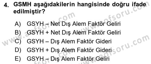 Ekonominin Güncel Sorunları Dersi 2024 - 2025 Yılı (Vize) Ara Sınav Soruları 4. Soru