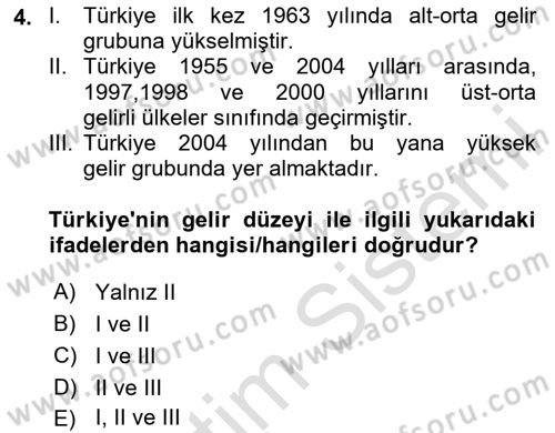 Ekonominin Güncel Sorunları Dersi 2024 - 2025 Yılı Yaz Okulu Sınav Soruları 4. Soru