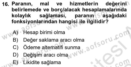 Ekonominin Güncel Sorunları Dersi 2025 - 2026 Yılı (Vize) Ara Sınav Soruları 16. Soru