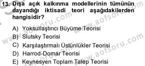 İktisadi Büyüme Dersi 2013 - 2014 Yılı (Final) Dönem Sonu Sınav Soruları 13. Soru