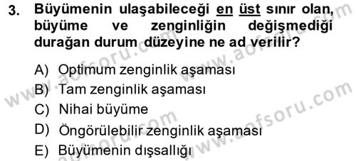İktisadi Büyüme Dersi 2013 - 2014 Yılı (Final) Dönem Sonu Sınav Soruları 3. Soru