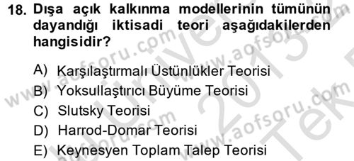 İktisadi Büyüme Dersi 2013 - 2014 Yılı Tek Ders Sınavı 18. Soru