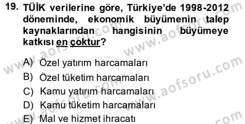 İktisadi Büyüme Dersi 2013 - 2014 Yılı Tek Ders Sınavı 19. Soru